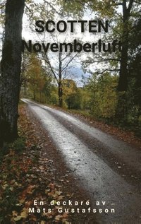 bokomslag Scotten Novemberluft