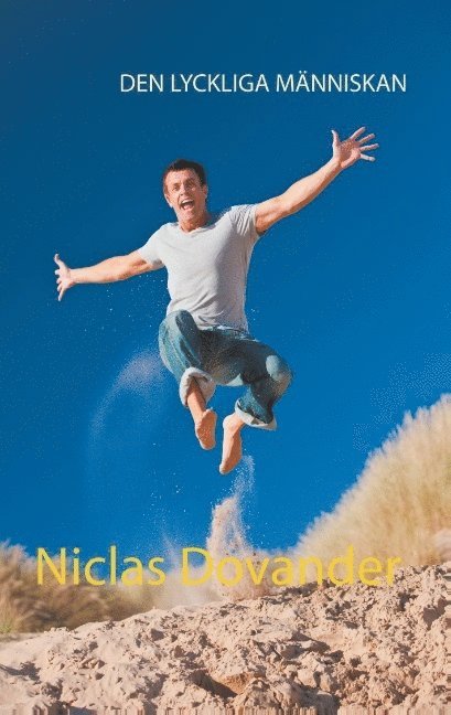 Niclas Dovander - Den lyckliga människan, Häftad