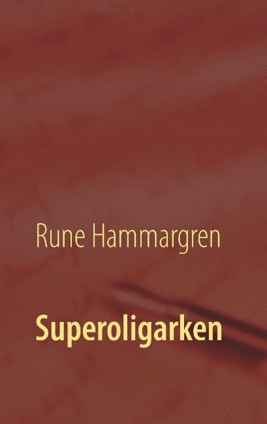 bokomslag Superoligarken