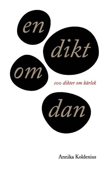 bokomslag En dikt om Dan : 100 dikter om kärlek