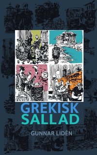bokomslag Grekisk sallad : Teckningar och dikter från Grekland 2012-2014