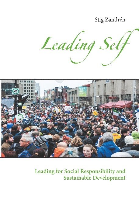 Leading Self: Leading for Social Responsibility and Sustainable Development