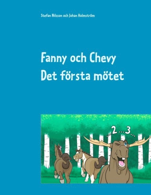 Fanny och Chevy: Det första mötet