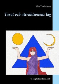 bokomslag Tarot och attraktionens lag : Tarot och attraktionens lag