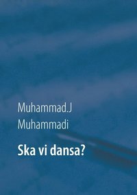 bokomslag Ska vi dansa? : Ska vi dansa?