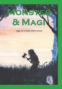 bokomslag Monster & Magi : En ändlös värld av äventyr