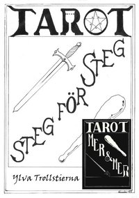 bokomslag Tarot steg för steg : Mer och mer