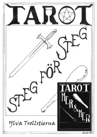 bokomslag Tarot steg för steg : Mer och mer