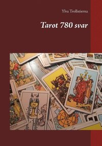 bokomslag Tarot 780 svar : Tarot 780 svar