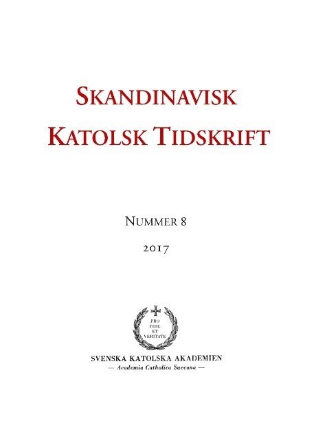 Skandinavisk Katolsk Tidskrift : Nummer 8, 2017 1