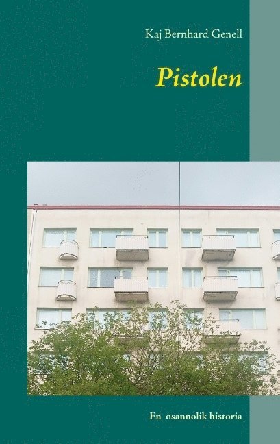 Pistolen: En osannolik historia