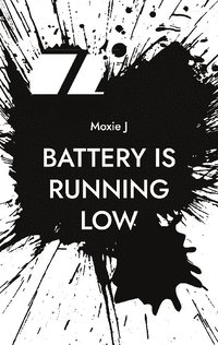 bokomslag Battery is running low