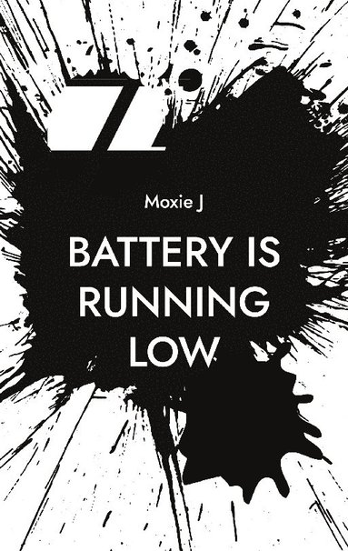 bokomslag Battery is running low