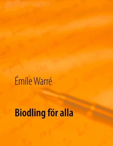 Émile Warré, Stefan Breitholtz - Biodling för alla, Häftad