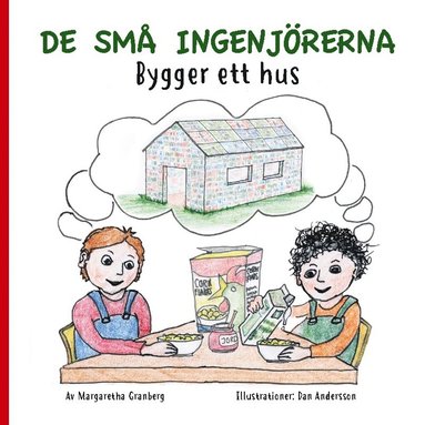 bokomslag De små ingenjörerna : Bygger ett hus