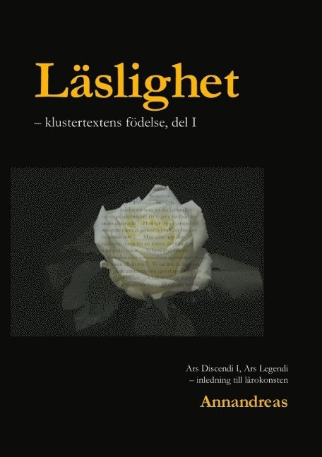 Läslighet: Klustertextens födelse - inledning till lärokonsten, del 1