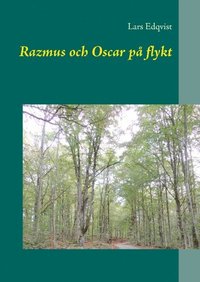 bokomslag Razmus och Oscar på flykt