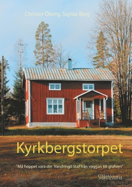 Signar Berg, Christer Öberg - Kyrkbergstorpet : Släkthistoria, Inbunden