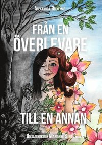 bokomslag Från en överlevare till en annan : Från en överlevare till en annan