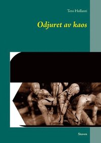 bokomslag Odjuret av kaos: Staven