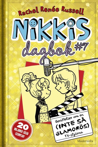 Rachel Renée Russell - Nikkis dagbok #7 : berättelser om en (inte så glamorös) tv-stjärna, Inbunden