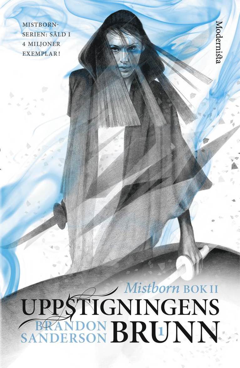 Brandon Sanderson - Mistborn. Uppstigningens brunn. Del 1, Inbunden