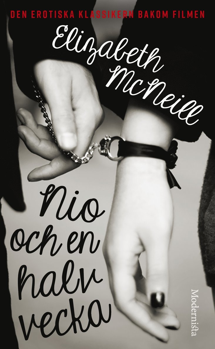 Elizabeth McNeill - Nio och en halv vecka : minnen från en kärleksaffär, Pocket