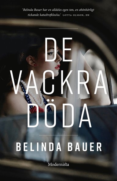 Belinda Bauer - De vackra döda, Inbunden
