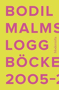 bokomslag Loggböckerna 2005-2013