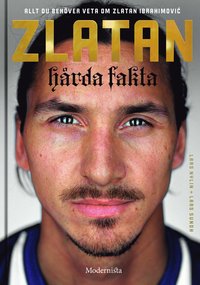 bokomslag Zlatan : hårda fakta