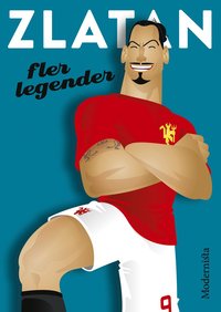 bokomslag Zlatan : fler legender