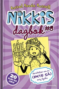 bokomslag Nikkis dagbok #8 : berättelser om en (inte så) evig lycka