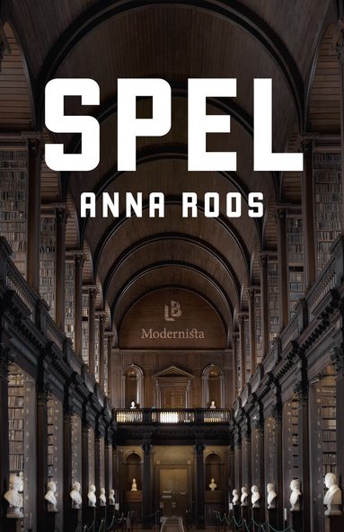 Anna Roos - Spel, Inbunden