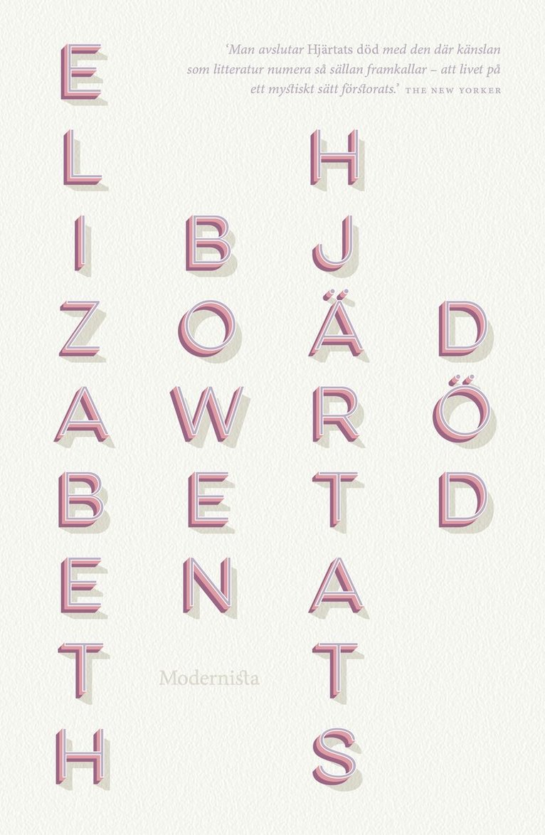 Elizabeth Bowen - Hjärtats död, Häftad