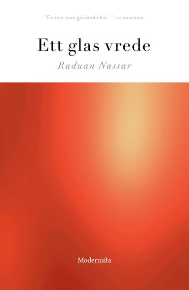 Raduan Nassar - Ett glas vrede, Inbunden