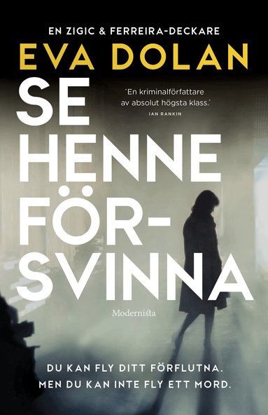 Eva Dolan - Se henne försvinna, Inbunden