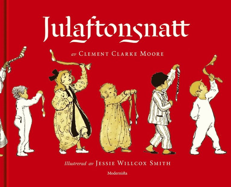 Clement Clarke Moore - Julaftonsnatt, Inbunden