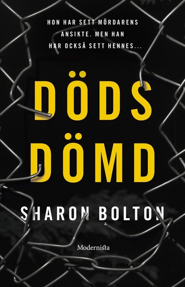 Sharon Bolton - Dödsdömd, Inbunden