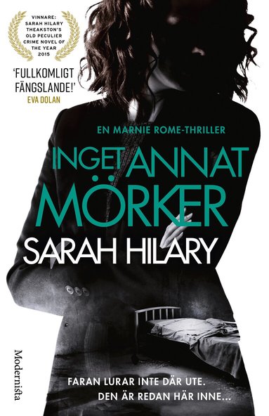 Sarah Hilary - Inget annat mörker, Inbunden