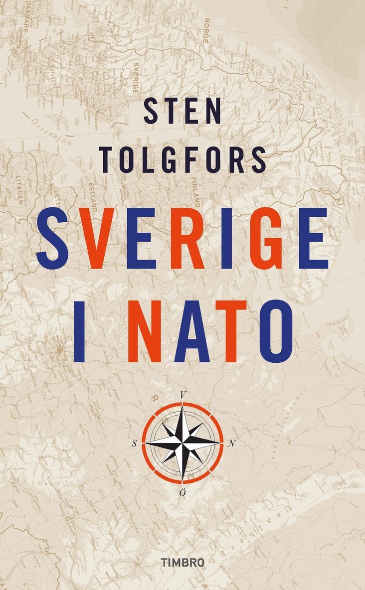Sten Tolgfors - Sverige i Nato, Inbunden