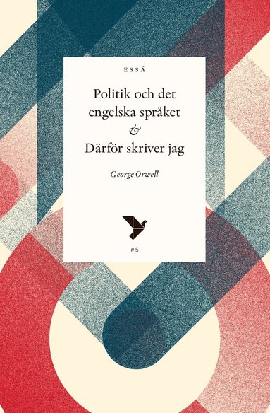 George Orwell - Politik och det engelska språket & Därför skriver jag, Häftad