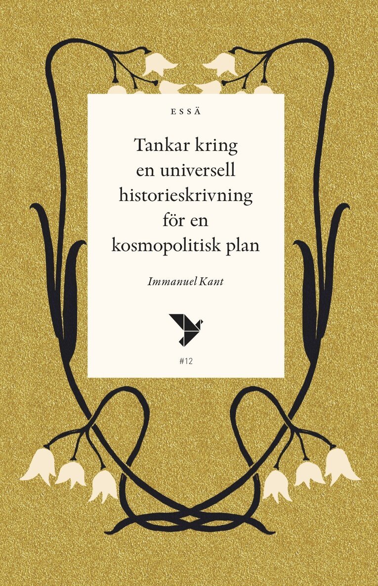 Immanuel Kant - Tankar kring en universell historieskrivning för en kosmopolitisk plan, Häftad