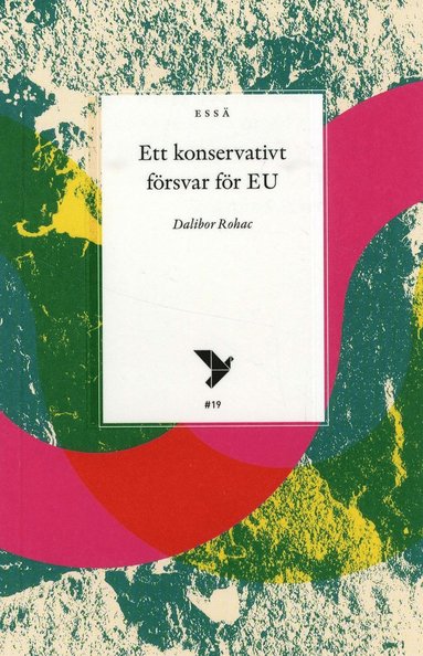 bokomslag Ett konservativt försvar för EU