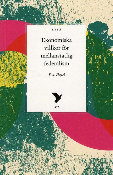 bokomslag Ekonomiska villkor för mellanstatlig federalism