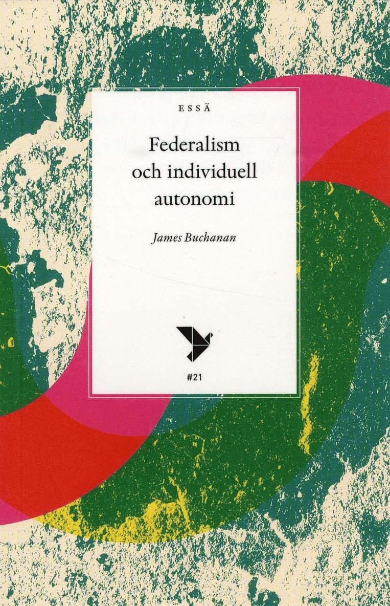 Federalism och individuell autonomi 1