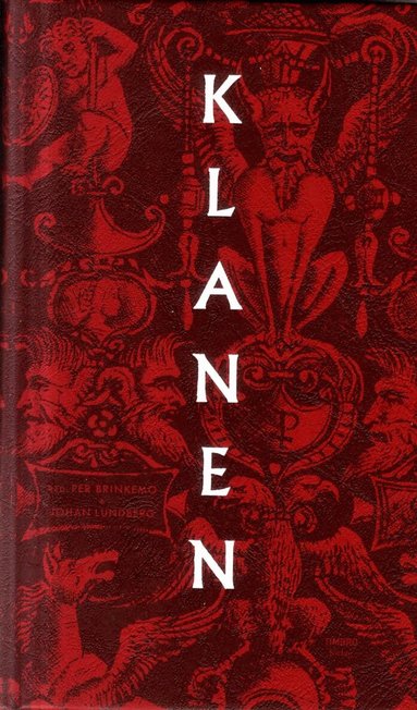 Per Brinkemo, Nathan Shachar, Lars Trädgårdh, Tomas Lappalainen, Johan Lundberg, Joanne M Ferraro, Jens Stillhoff Sörensen, Anosh Ghasri, Dennis Avorin, Mark S Weiner, Abdi-Noor Mohammed, Richard Swartz - Klanen:Klanen : Individ, klan och samhälle från antikens Grekland till, Pocket