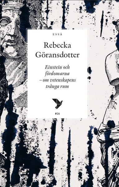 Rebecka Göransdotter - Einstein och fördomarna : om vetenskapens trånga rum, Häftad