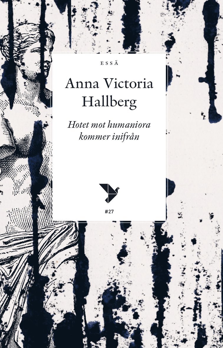 Anna Victoria Hallberg - Hotet mot humaniora kommer inifrån, Häftad