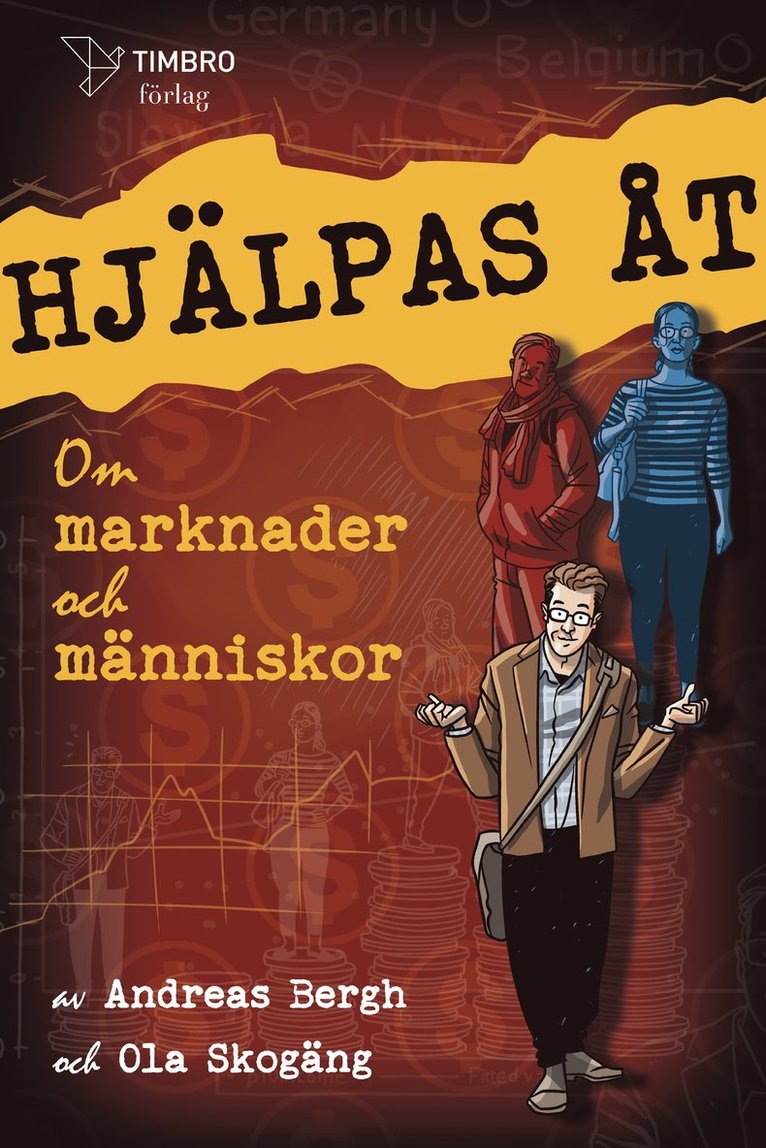 Hjälpas åt : om marknader och människor 1