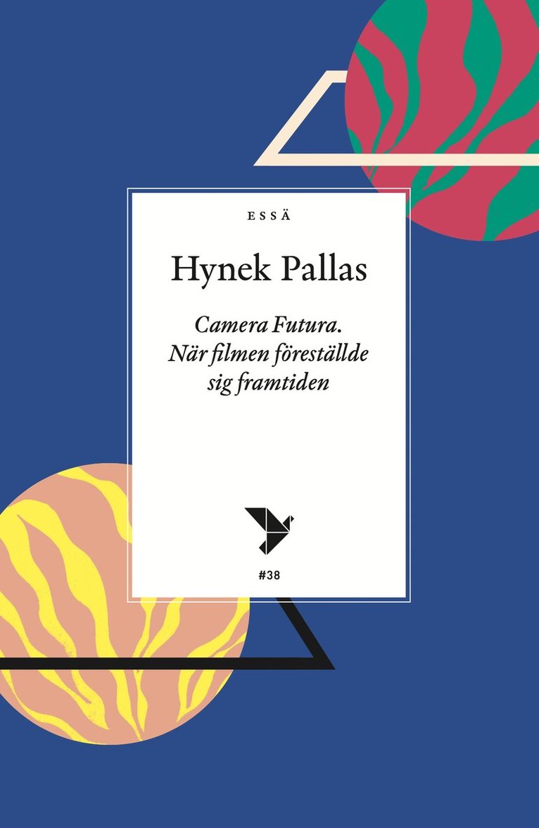Hynek Pallas - Camera Futura : när filmen föreställde sig framtiden, Häftad